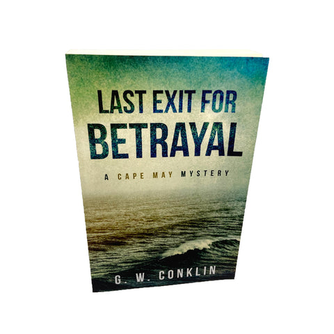 Last Exit for Betrayal